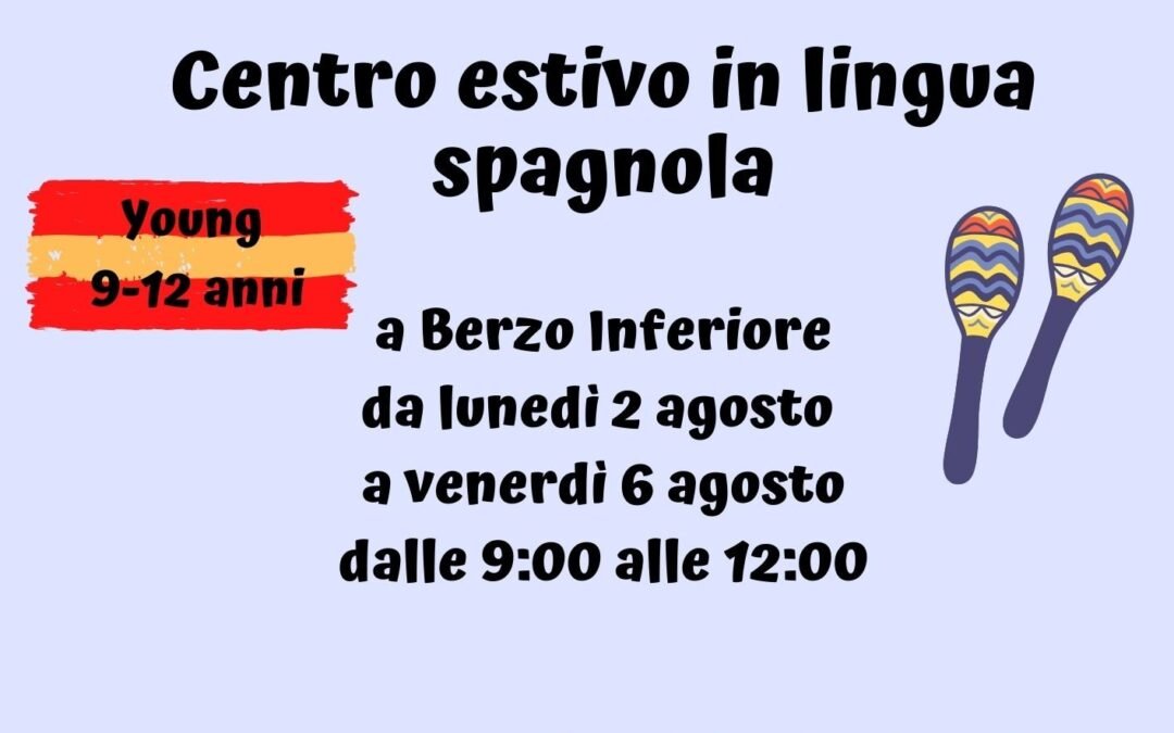 El verano en nuevas palabras- centro estivo in lingua spagnola young