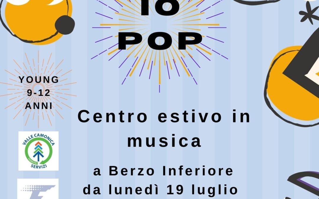 IO pop- centro estivo in musica young