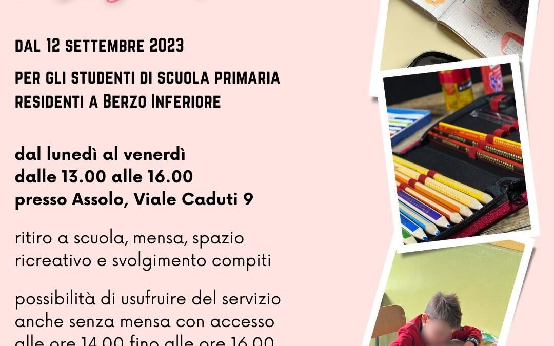I DOPOSCUOLA DI ASSOLO 2023/2024 – Spazio Educativo Berzo Inferiore