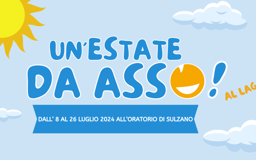 Un’estate da ASSO! al lago – Sulzano