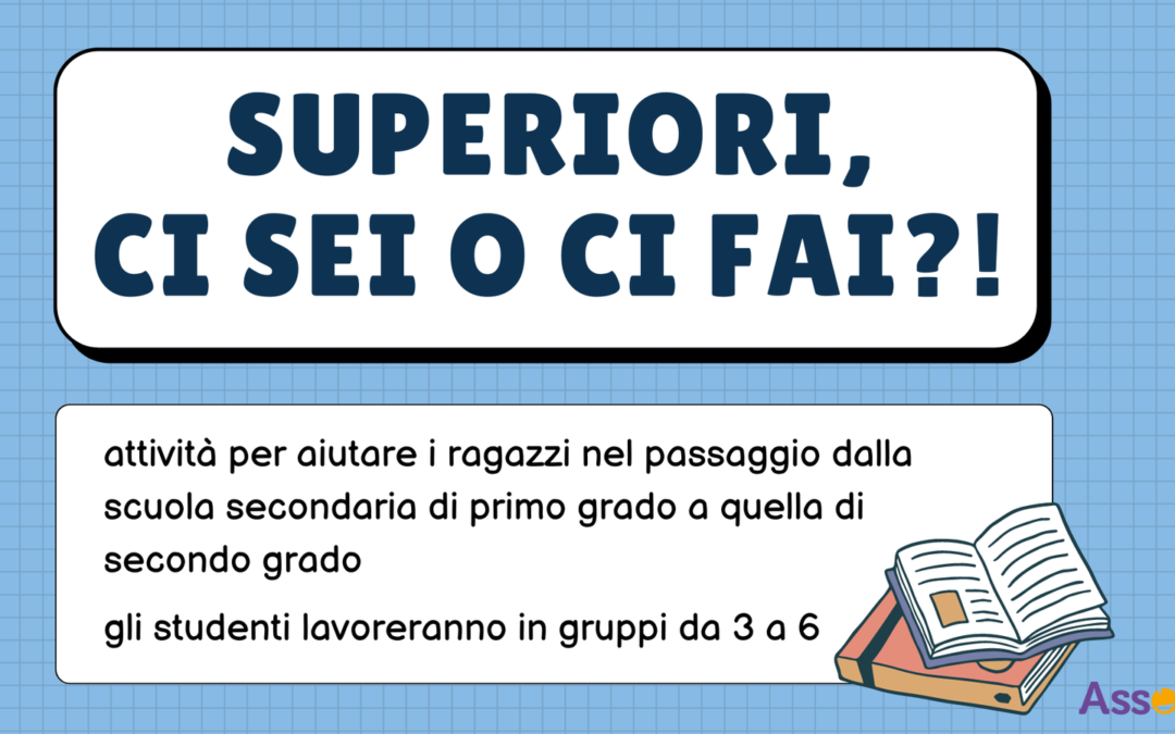 SUPERIORI, CI SEI O CI FAI?