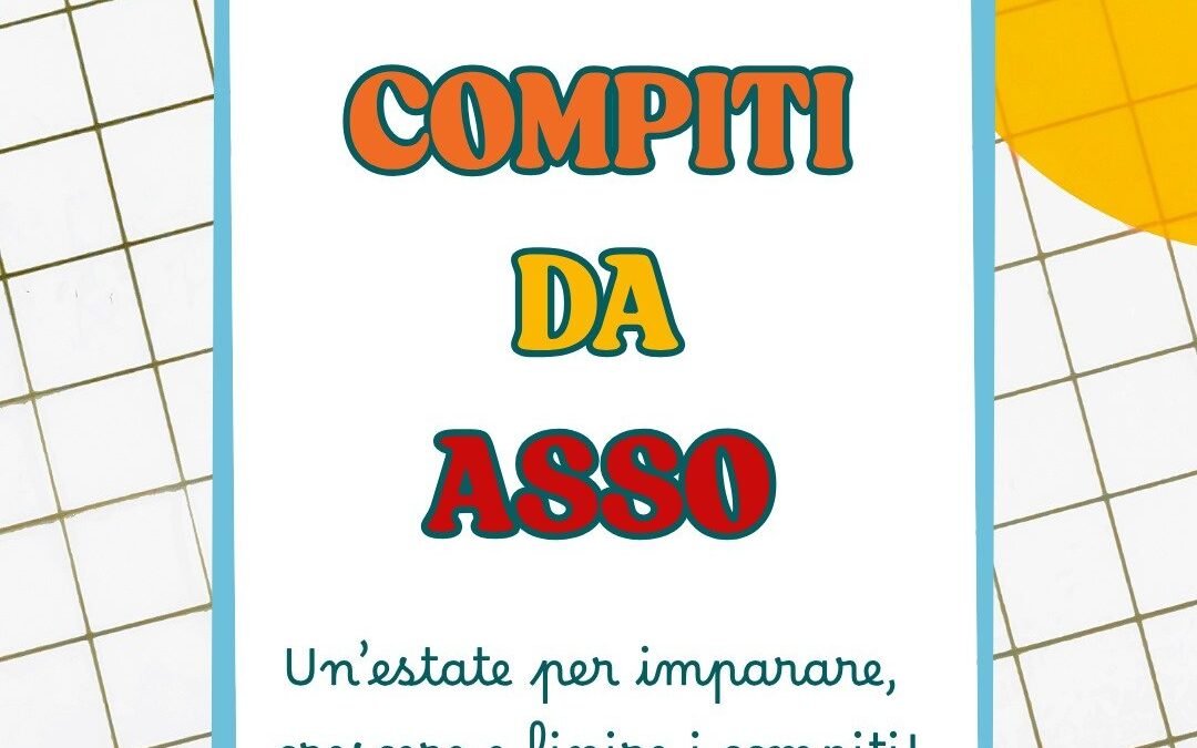 COMPITI DA ASSO!